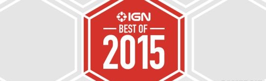 2015年IGN年度最佳游戏名单 《巫师3：狂猎》获年度最佳